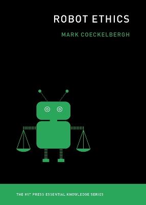 Robot Ethics - Mark Coeckelbergh - cover