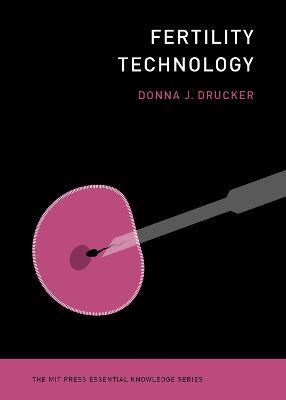 Fertility Technology - Donna J. Drucker - cover