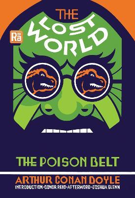 The Lost World and The Poison Belt - Arthur Conan Doyle,Conor Reid - cover