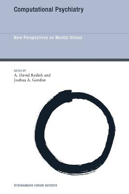 Computational Psychiatry: New Perspectives on Mental Illness - cover