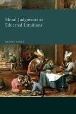 Moral Judgments as Educated Intuitions