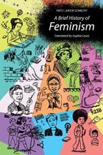 A Brief History of Feminism