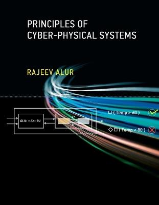 Principles of Cyber-Physical Systems - Rajeev Alur - cover