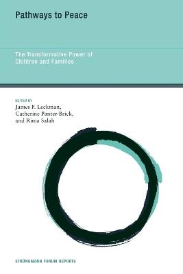 Pathways to Peace: The Transformative Power of Children and Families - cover
