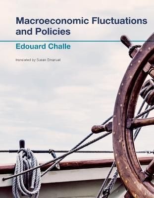 Macroeconomic Fluctuations and Policies - Edouard Challe - cover