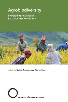 Agrobiodiversity: Integrating Knowledge for a Sustainable Future - cover