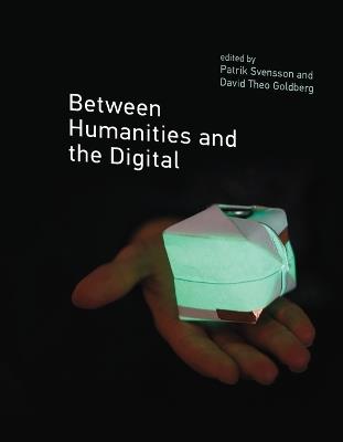 Between Humanities and the Digital - cover