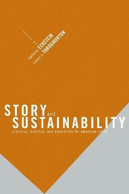 Story and Sustainability: Planning, Practice, and Possibility for American Cities - cover
