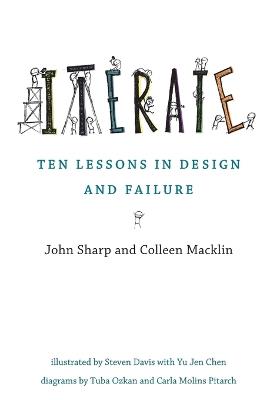 Iterate: Ten Lessons in Design and Failure - John Sharp,Colleen Macklin - cover