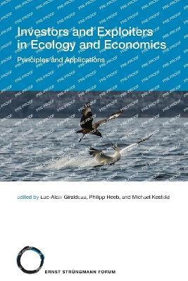 Investors and Exploiters in Ecology and Economics: Principles and Applications - cover