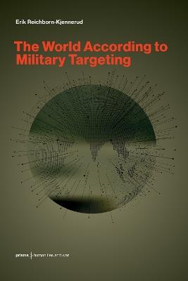 The World According to Military Targeting - Erik Reichborn-Kjennerud - cover