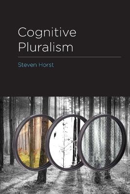 Cognitive Pluralism - Steven Horst - cover