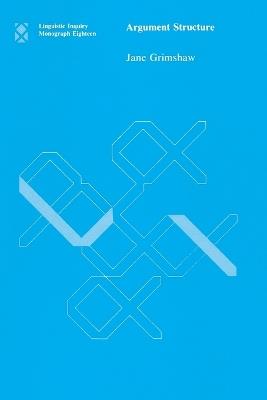 Argument Structure - Jane Grimshaw - cover