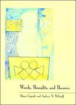 Words, Thoughts, and Theories