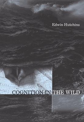 Cognition in the Wild - Edwin Hutchins - cover