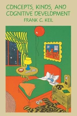 Concepts, Kinds, and Cognitive Development - Frank C. Keil - cover