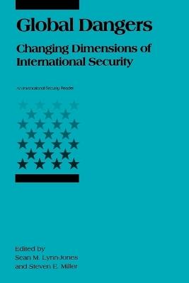 Global Dangers: Changing Dimensions of International Security - cover