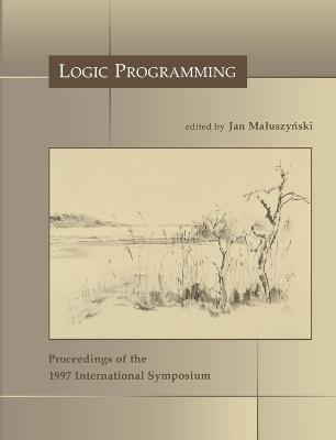 Logic Programming: The 1997 International Symposium - cover