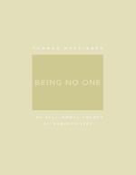 Being No One: The Self-Model Theory of Subjectivity