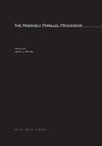 The Massively Parallel Processor