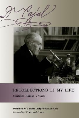 Recollections of My Life - Santiago Ramón y Cajal - cover