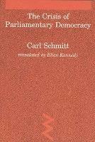 The Crisis of Parliamentary Democracy