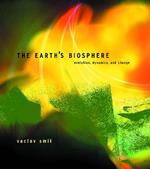 The Earth's Biosphere: Evolution, Dynamics, and Change