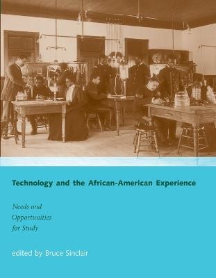 Technology and the African-American Experience: Needs and Opportunities for Study - cover