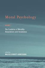 Moral Psychology: The Evolution of Morality: Adaptations and Innateness