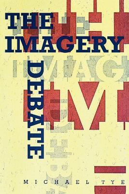 The Imagery Debate - Michael Tye - cover