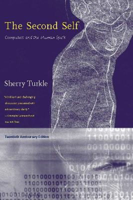 The Second Self: Computers and the Human Spirit - Sherry Turkle - cover