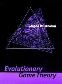 Evolutionary Game Theory - Joergen W. Weibull - cover