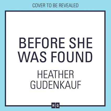 Before She Was Found