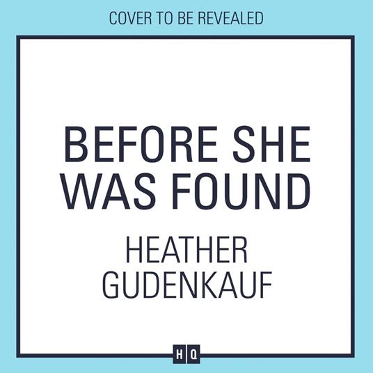 Before She Was Found