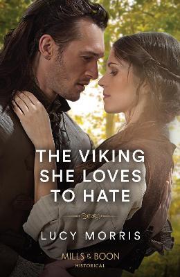 The Viking She Loves To Hate - Lucy Morris - cover