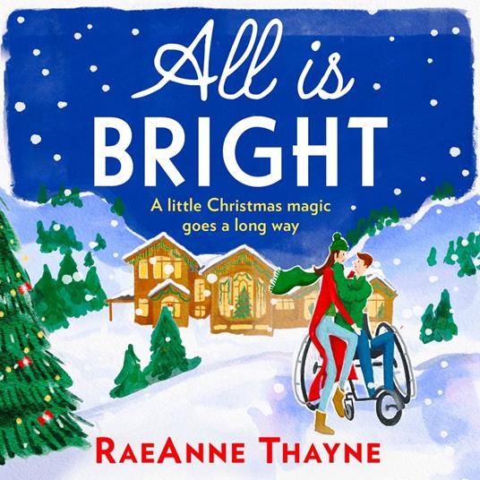 All Is Bright: The heartwarming festive romance of 2025. Perfect for fans of Sarah Morgan