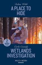A Place To Hide / Wetlands Investigation: A Place to Hide (Lookout Mountain Mysteries) / Wetlands Investigation (the Swamp Slayings)