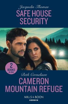 Safe House Security / Cameron Mountain Refuge: Safe House Security / Cameron Mountain Refuge (Cameron Glen) - Jacquelin Thomas,Beth Cornelison - cover