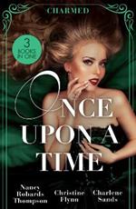Once Upon A Time: Charmed: Fortune's Prince Charming (the Fortunes of Texas: All Fortune's Children) / Her Holiday Prince Charming / a Royal Temptation