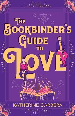 The Bookbinder's Guide To Love - Katherine Garbera - cover