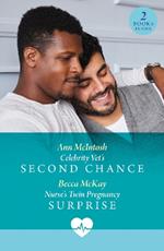 Celebrity Vet's Second Chance / Nurse's Twin Pregnancy Surprise: Celebrity Vet's Second Chance / Nurse's Twin Pregnancy Surprise