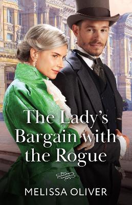 The Lady's Bargain With The Rogue - Melissa Oliver - cover