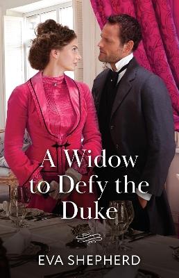 A Widow To Defy The Duke - Eva Shepherd - cover
