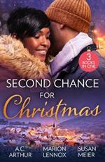 Second Chance For Christmas: One Mistletoe Wish (the Taylors of Temptation) / Christmas Where They Belong / Reunited Under the Mistletoe