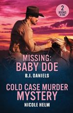 Missing: Baby Doe / Cold Case Murder Mystery: Missing: Baby DOE / Cold Case Murder Mystery (Hudson Sibling Solutions)