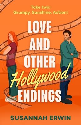 Love And Other Hollywood Endings - Susannah Erwin - cover