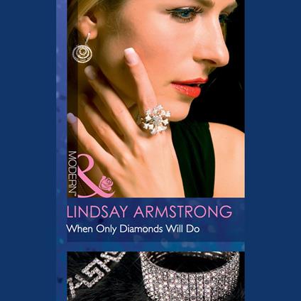 When Only Diamonds Will Do