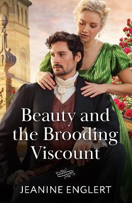 Beauty And The Brooding Viscount - Jeanine Englert - cover