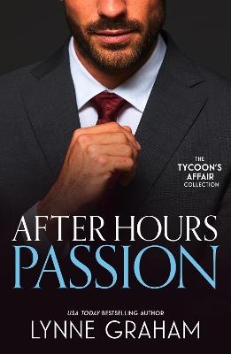 The Tycoon's Affair: After Hours Passion: Sold for the Greek's Heir (Brides for the Taking) / Promoted to the Greek's Wife / the Sicilian's Stolen Son - Lynne Graham - cover