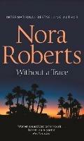 Without A Trace - Nora Roberts - cover